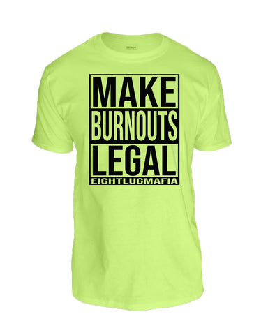MAKE BURNOUTS LEGAL